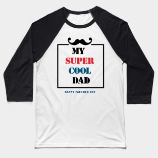 Happy Fathers Day T Shirt Baseball T-Shirt